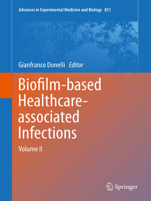 cover image of Biofilm-based Healthcare-associated Infections